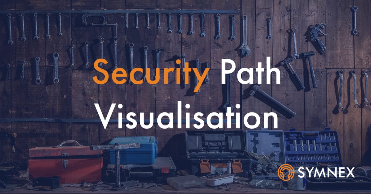 Featured image for “Security Path Visualisation”